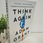 Think Again By Adam Grant The Power of Knowing What You Don't Know #1 Bestselling Book in English